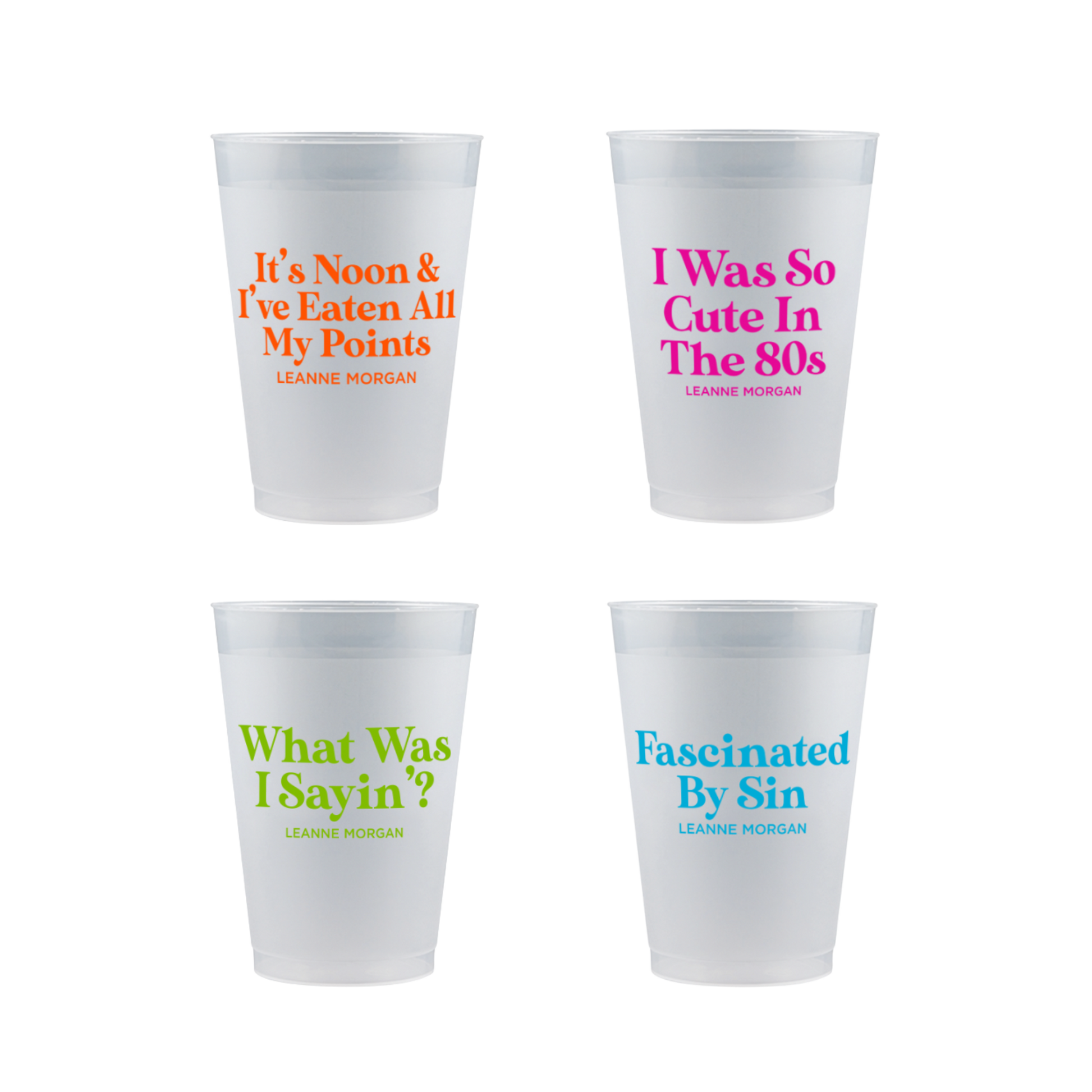 Four white frosted cups with Leanne Morgan sayings in neon