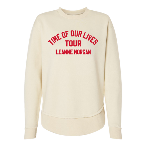 An off-white crewneck sweatshirt featuring red text on the chest that reads 'TIME OF OUR LIVES TOUR LEANNE MORGAN'